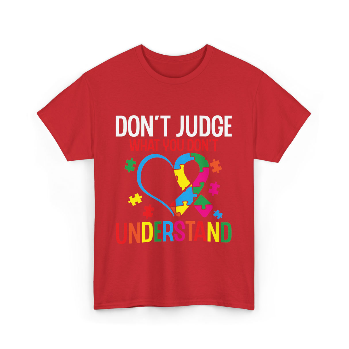 Don't Judge Autism Awareness Support T-Shirt - Red