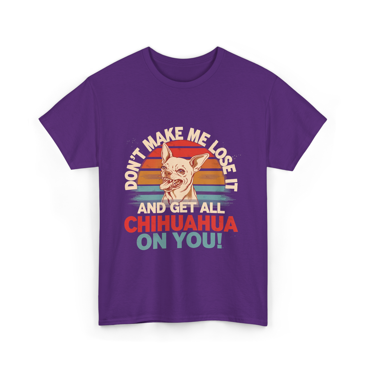 Don't Make Me Chihuahua T-Shirt - Purple