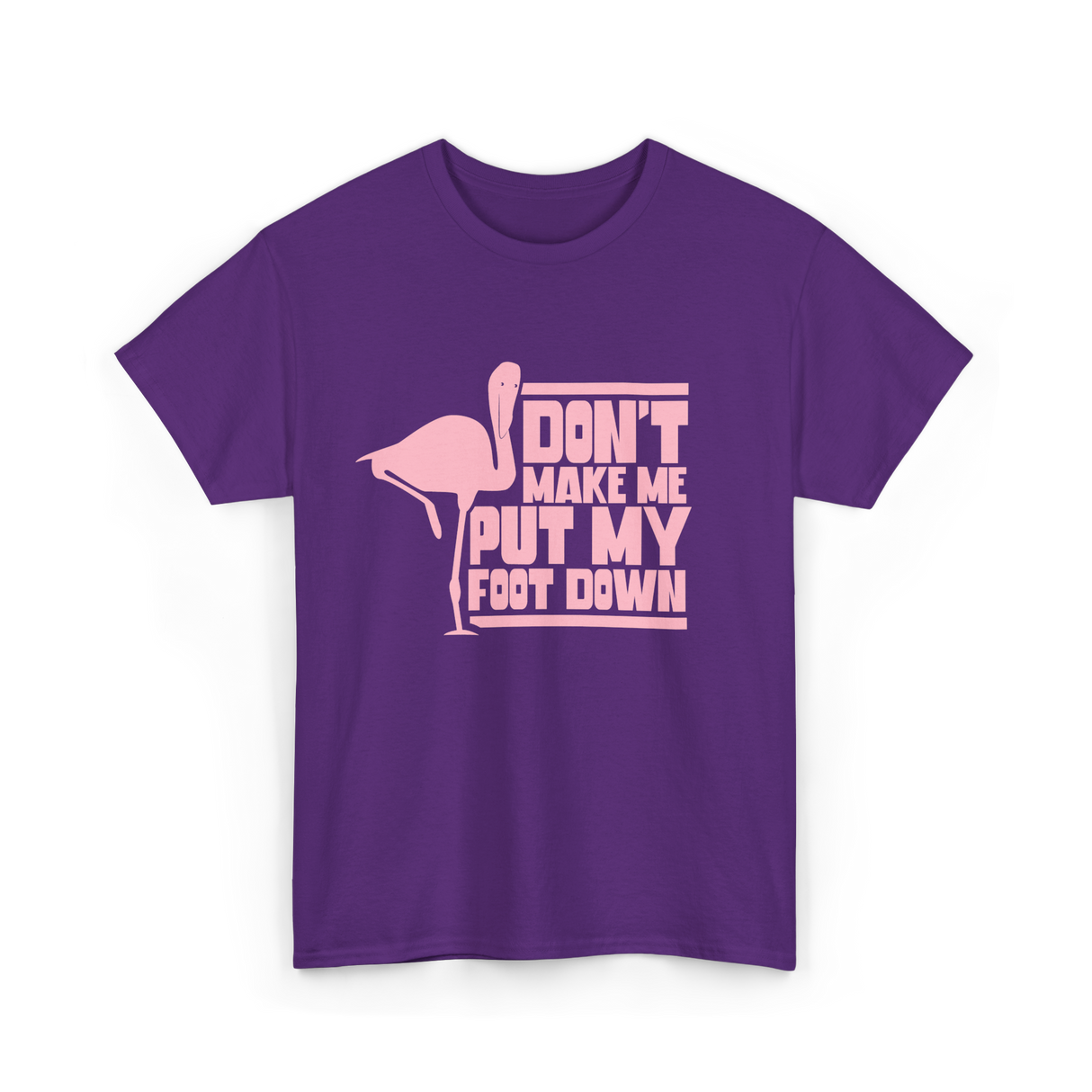 Don't Make Me Flamingo Animal T-Shirt - Purple