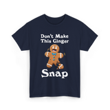 Don't Make This Ginger Snap Gingerbread T-Shirt - Navy