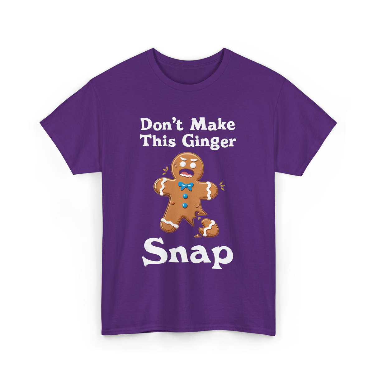 Don't Make This Ginger Snap Gingerbread T-Shirt - Purple