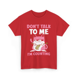 Don't Talk I'm Counting Knitting T-Shirt - Red