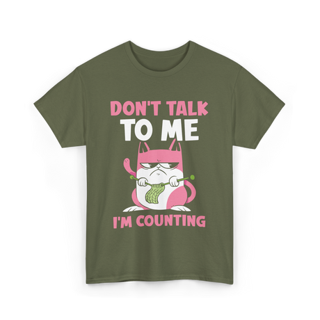 Don't Talk I'm Counting Knitting T-Shirt - Military Green