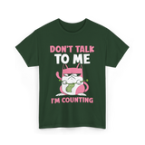 Don't Talk I'm Counting Knitting T-Shirt - Forest Green