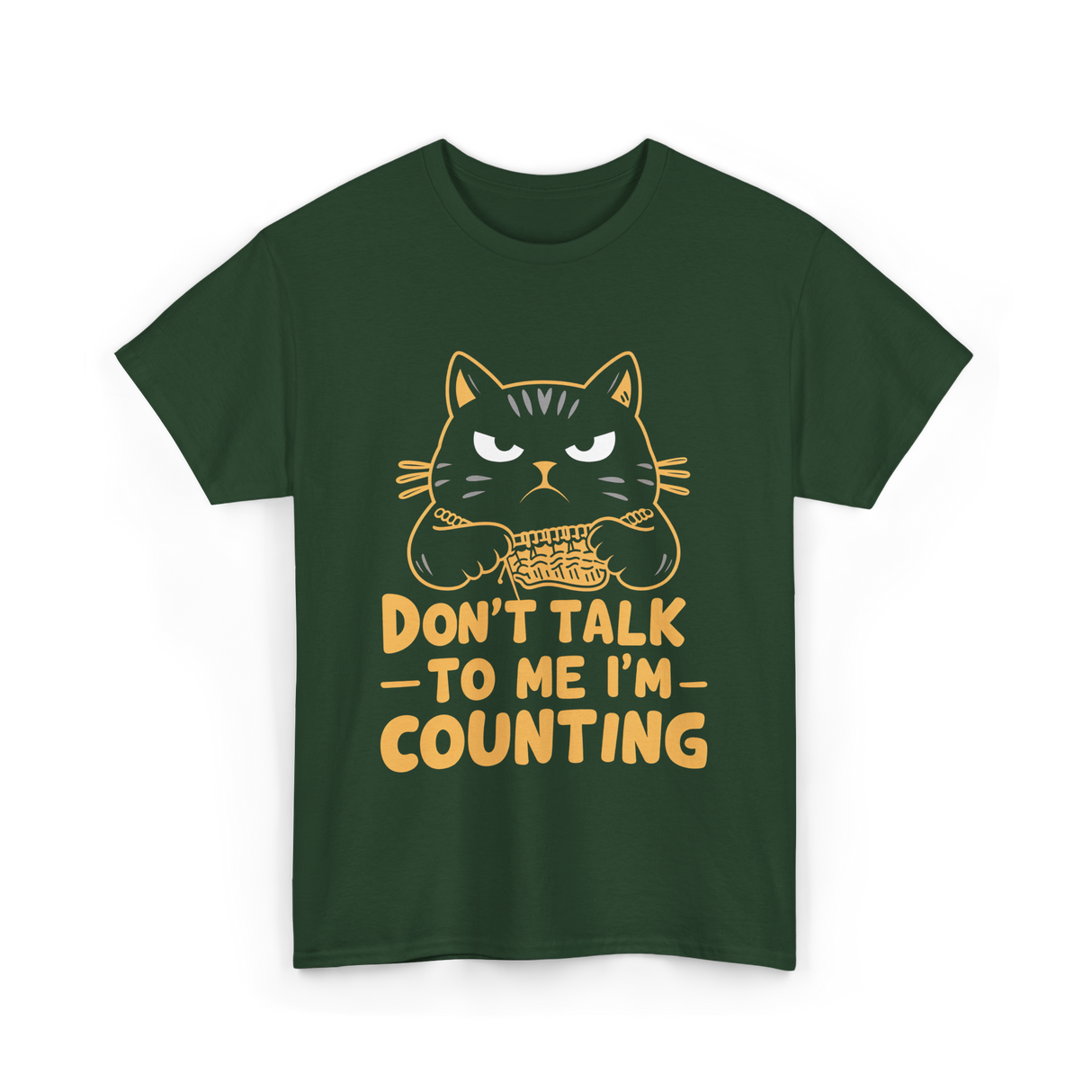 Dont Talk To Me Counting Cat Lover T-Shirt - Forest Green