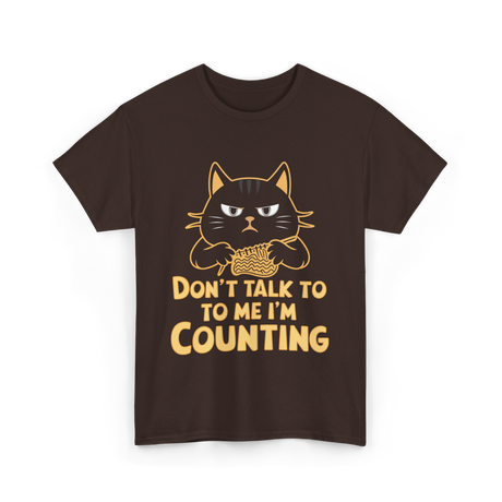 Don't Talk To Me Counting Knitting T-Shirt - Dark Chocolate