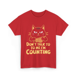 Don't Talk To Me Counting Knitting T-Shirt - Red