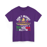 Don't Worry Mexican Thing Culture T-Shirt - Purple