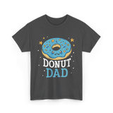 Donut Dad Donuts Father T-Shirt - Dark Heather