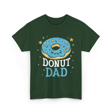 Donut Dad Donuts Father T-Shirt - Forest Green