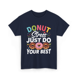 Donut Stress Your Best Donuts T-Shirt - Navy