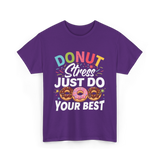 Donut Stress Your Best Donuts T-Shirt - Purple