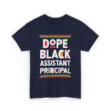 Dope Black Assistant Principal Education T-Shirt - Navy