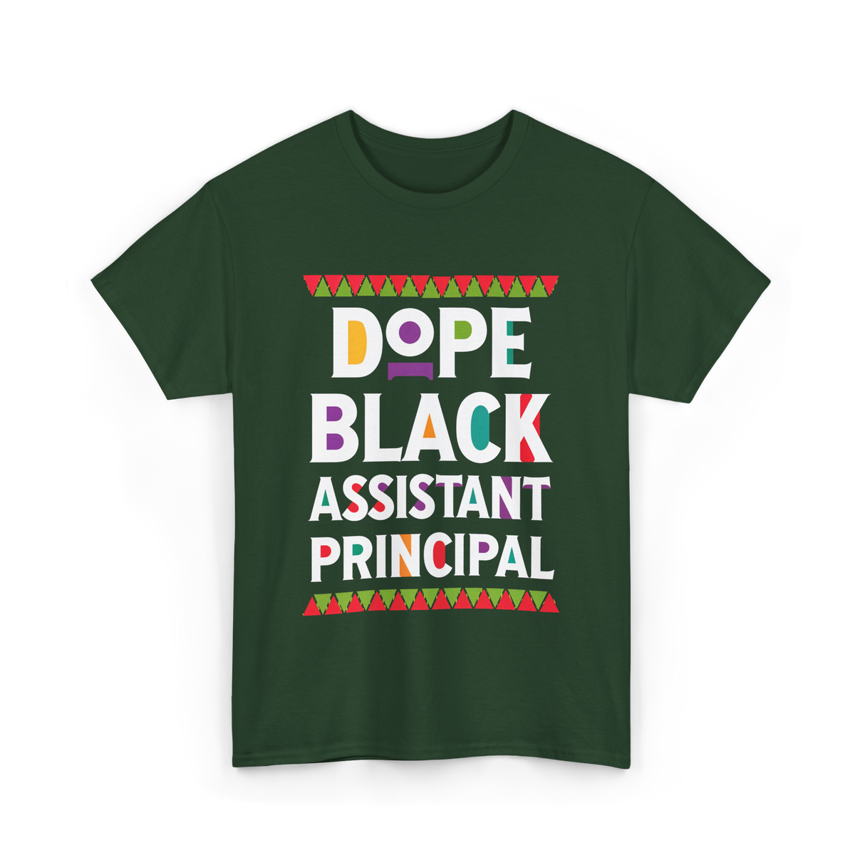 Dope Black Assistant Principal T-Shirt - Forest Green