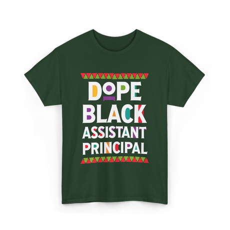 Dope Black Assistant Principal T-Shirt - Forest Green