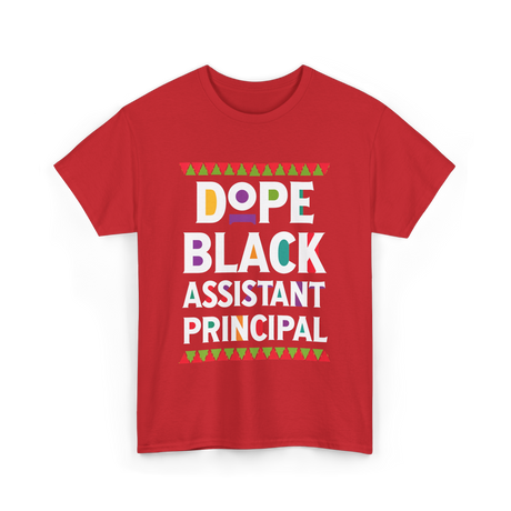 Dope Black Assistant Principal T-Shirt - Red