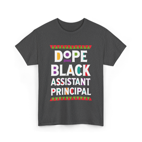 Dope Black Assistant Principal T-Shirt - Dark Heather