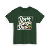 Dope Black Dad African Pride T-Shirt - Forest Green