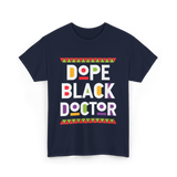 Dope Black Doctor Profession T-Shirt - Navy