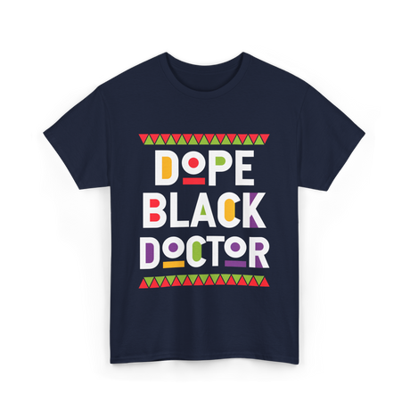 Dope Black Doctor Profession T-Shirt - Navy