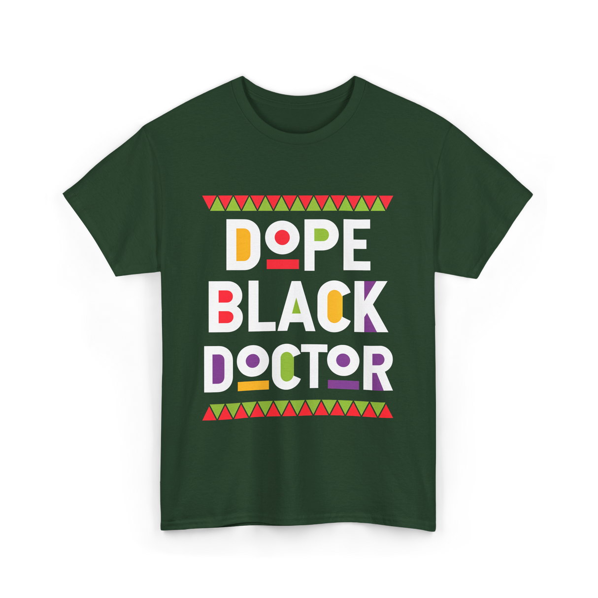 Dope Black Doctor Profession T-Shirt - Forest Green