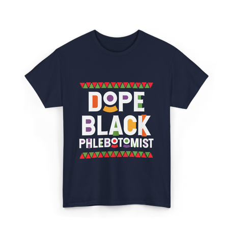 Dope Black Phlebotomist Black T-Shirt - Navy