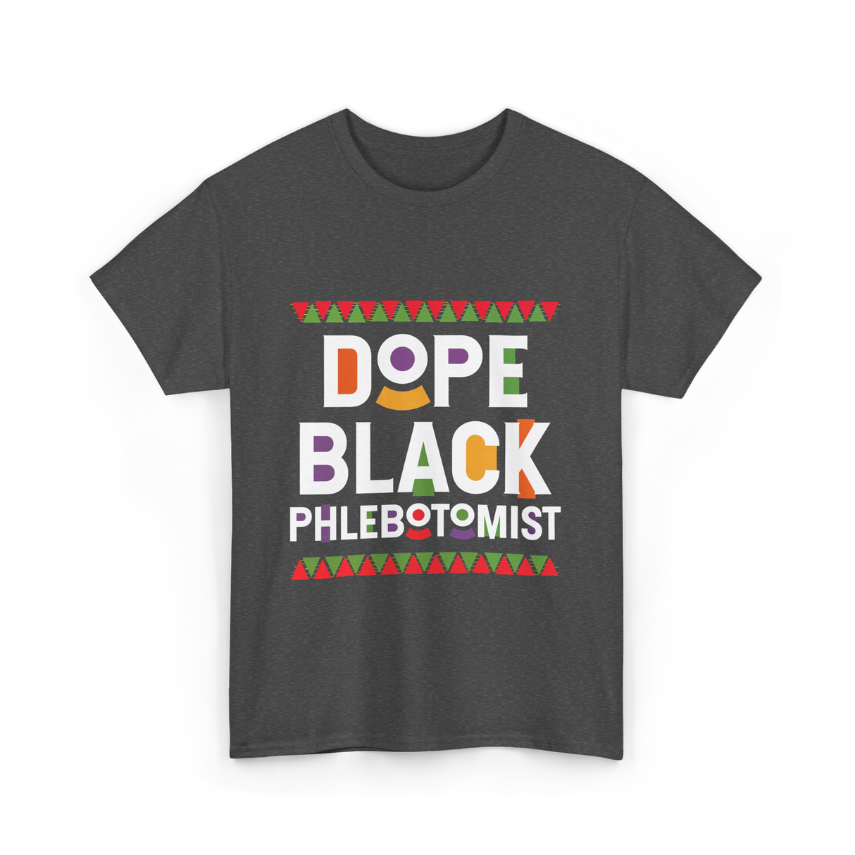 Dope Black Phlebotomist Black T-Shirt - Dark Heather