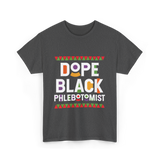 Dope Black Phlebotomist Black T-Shirt - Dark Heather