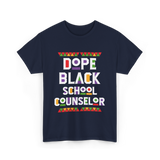 Dope Black School Counselor T-Shirt - Navy