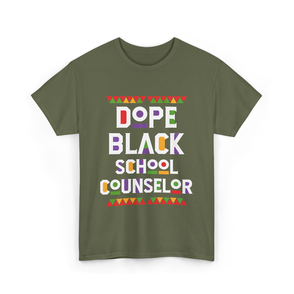 Dope Black School Counselor T-Shirt - Military Green