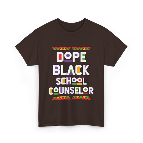 Dope Black School Counselor T-Shirt - Dark Chocolate