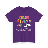 Dream Team Speducators Educators T-Shirt - Purple