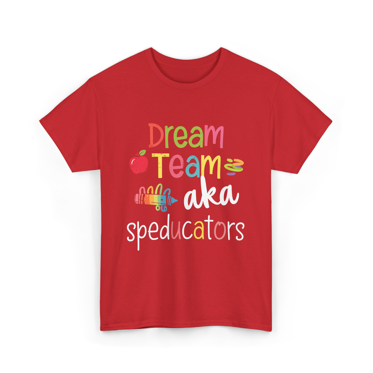 Dream Team Speducators Educators T-Shirt - Red