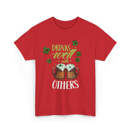 Drinks Well With Others Irish T-Shirt - Red