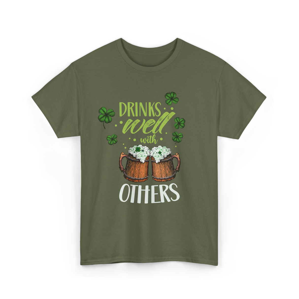 Drinks Well With Others Irish T-Shirt - Military Green