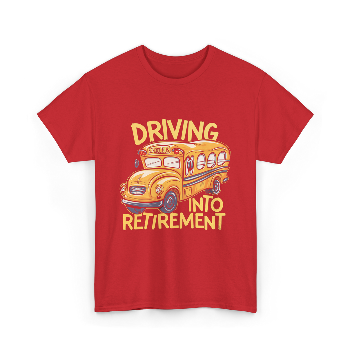 Driving Into Retirement School Bus T-Shirt - Red