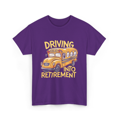 Driving Into Retirement School Bus T-Shirt - Purple