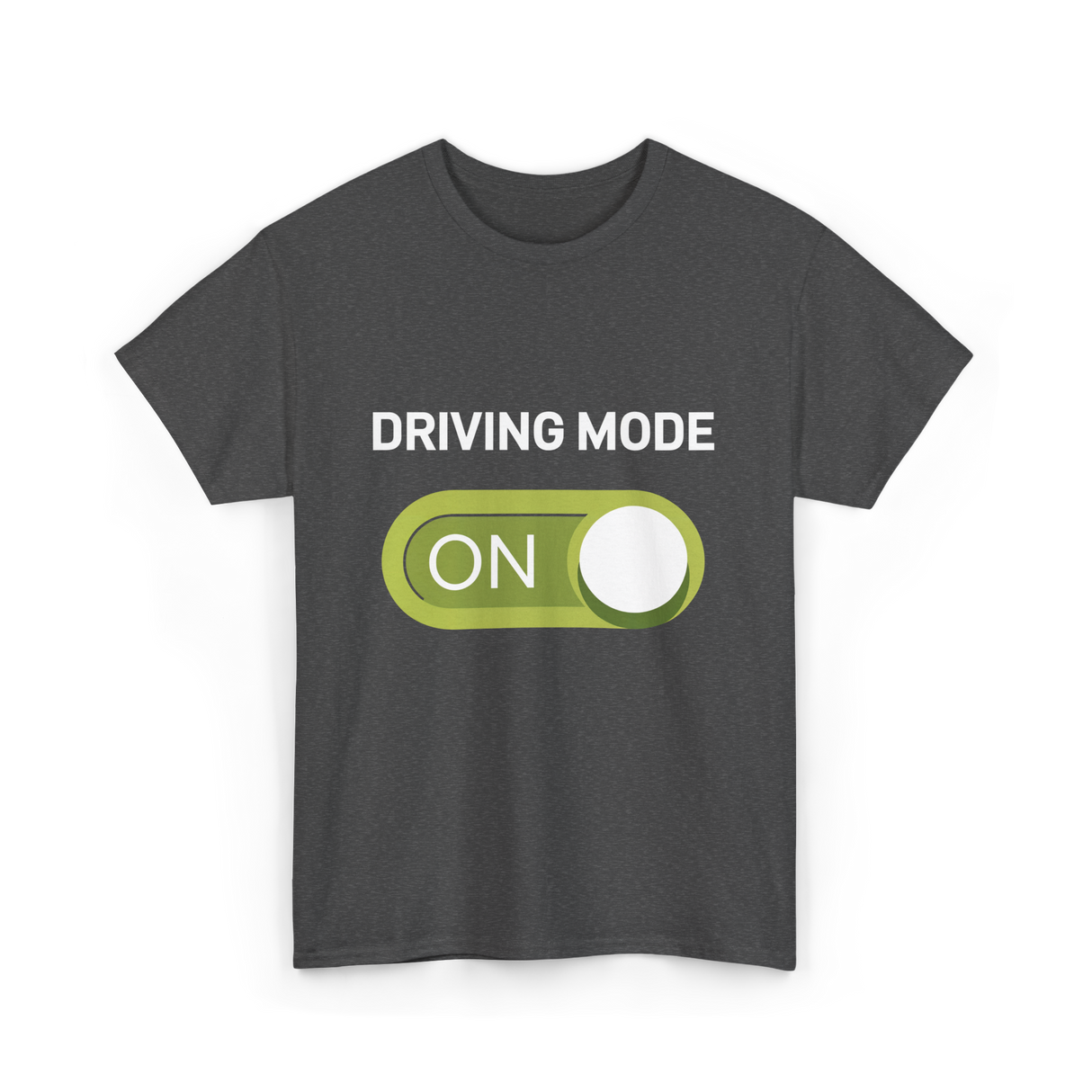 Driving Mode On Driving Mode T-Shirt - Dark Heather