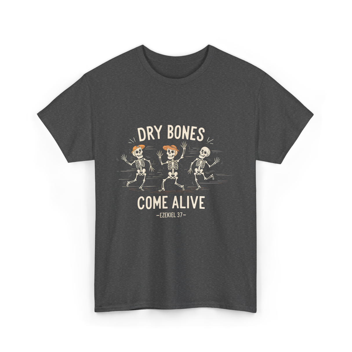 Dry Bones Come Alive Skeleton T-Shirt - Dark Heather