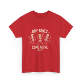 Dry Bones Come Alive Skeleton T-Shirt - Red