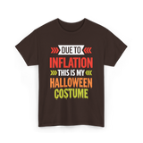 Due to Inflation Halloween Costume T-Shirt - Dark Chocolate