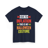 Due to Inflation Halloween Costume T-Shirt - Navy