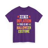 Due To Inflation Halloween Costume T-Shirt - Purple