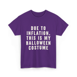 Due to Inflation Halloween Costume T-Shirt - Purple