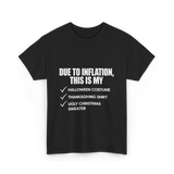 Due to Inflation Holiday Celebration T-Shirt - Black