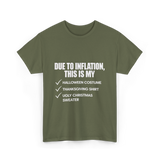 Due to Inflation Holiday Celebration T-Shirt - Military Green