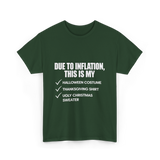 Due to Inflation Holiday Celebration T-Shirt - Forest Green