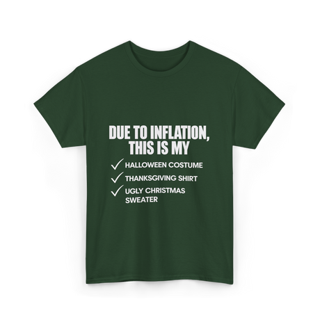 Due to Inflation Holiday Celebration T-Shirt - Forest Green