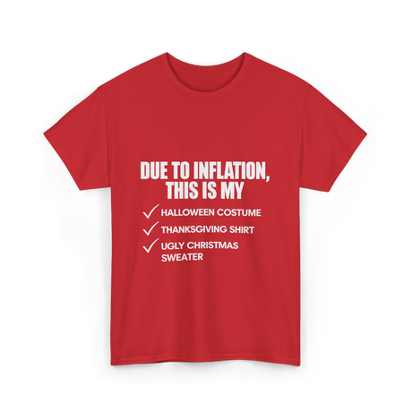 Due to Inflation Holiday Celebration T-Shirt - Red