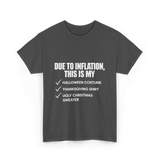 Due to Inflation Holiday Celebration T-Shirt - Dark Heather